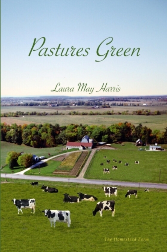 Pastures Green av Laura May Harris (Paperback)