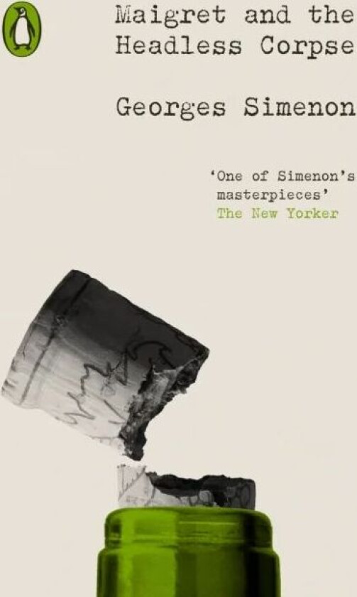 Maigret and the Headless Corpse av Georges Simenon