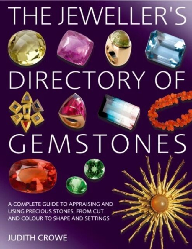 The Jeweller's Directory of Gemstones av Ms Judith Crowe