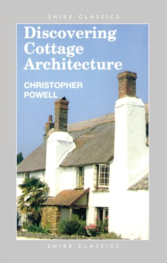 Discovering Cottage Architecture av Christopher Powell (Paperback)