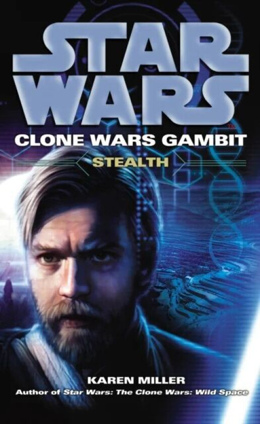 Star Wars: Clone Wars Gambit - Stealth av Karen Miller