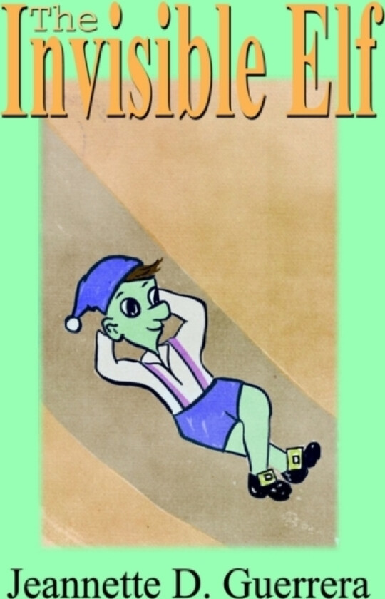 The Invisible Elf av Jeannette D. Guerrera (Paperback)