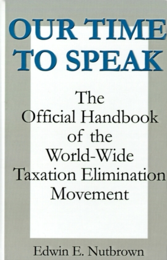Our Time to Speak av Edwin E. Nutbrown (Paperback)