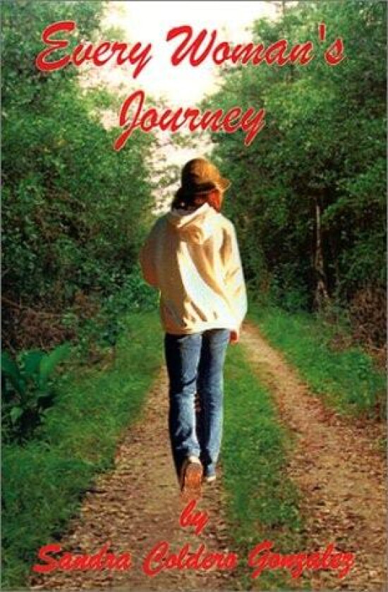 Every Woman's Journey av Sandra Coldero Gonzalez (Paperback)