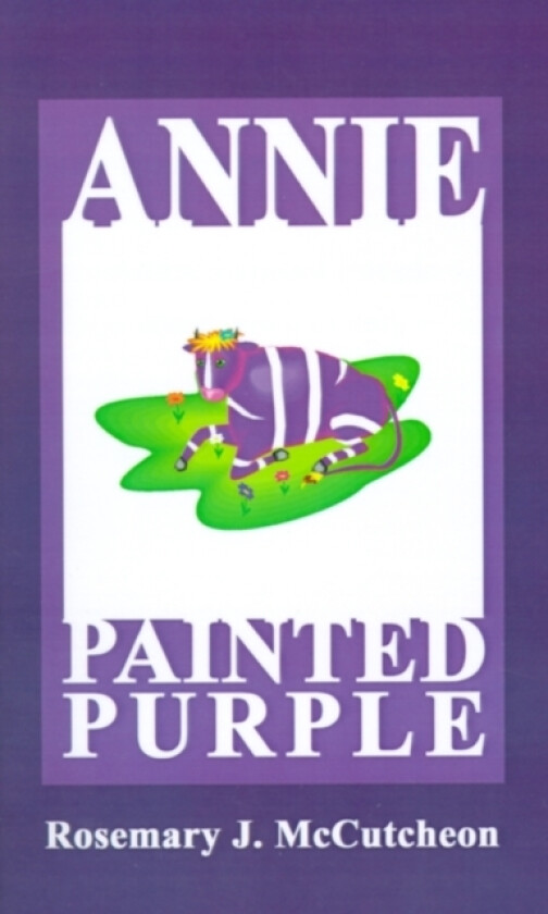 Annie Painted Purple av Rosemary J. McCutcheon (Paperback)