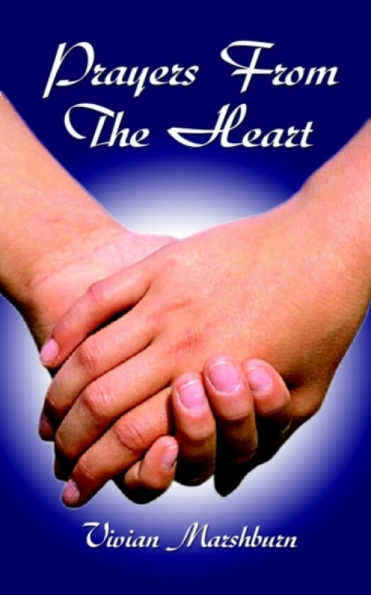 Prayers from the Heart av Vivian Marshburn (Paperback)
