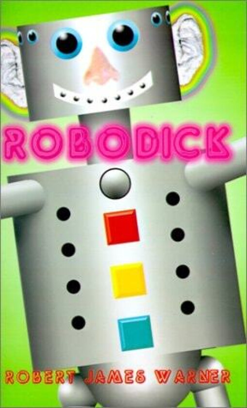 Robodick av Robert James Warner (Paperback)