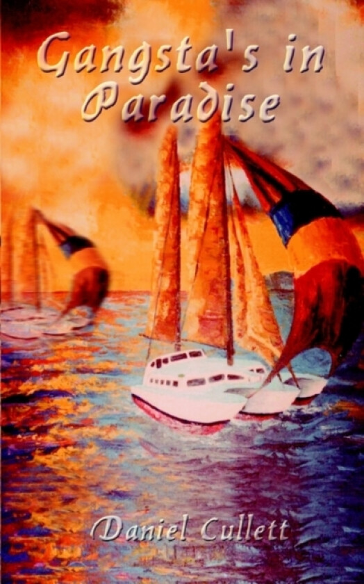 Gangsta's in Paradise av Daniel Cullett (Paperback)