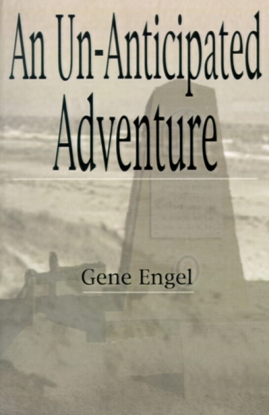 An Un-anticipated Adventure av Gene Engel (Paperback)