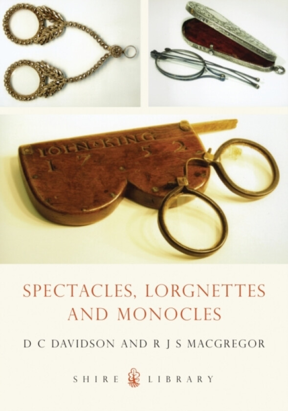 Spectacles, Lorgnettes and Monocles av D.C. Davidson (Paperback)