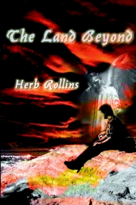 The Land Beyond av Herb Rollins (Paperback)