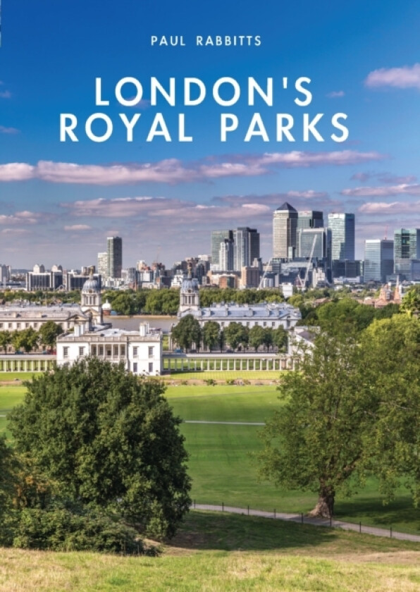 London’s Royal Parks av Paul Rabbitts (Paperback)