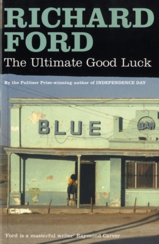 The Ultimate Good Luck av Richard Ford (Paperback)