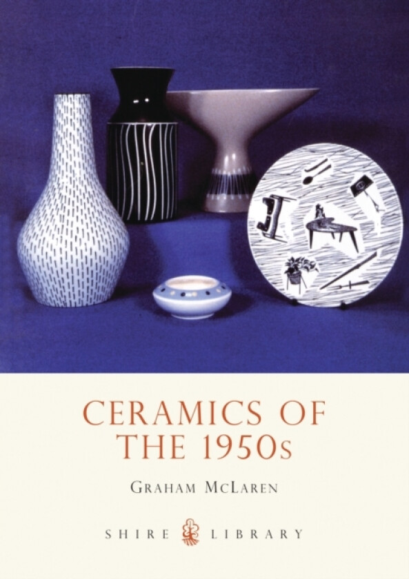Ceramics of the 1950s av Graham McLaren (Paperback)