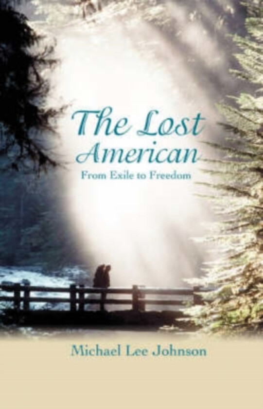 The Lost American av Michael Lee Johnson (Paperback)