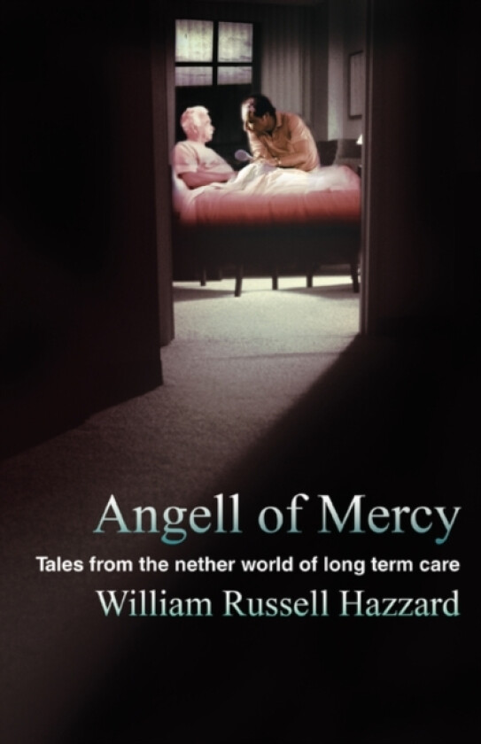 Angell of Mercy av William Russell Hazzard (Paperback)
