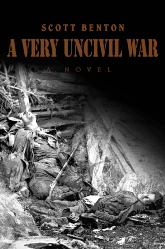 A Very Uncivil War av Scott Benton (Paperback)
