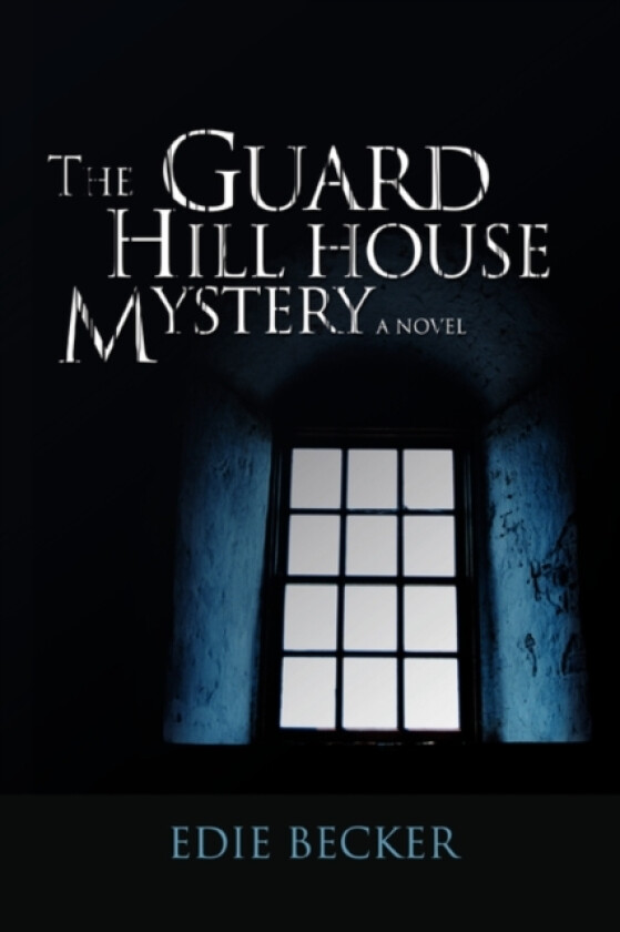 The Guard Hill House Mystery av Edie Becker (Paperback)