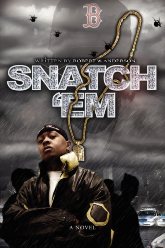 Snatch 'Em av Robert W MD Anderson (Paperback)
