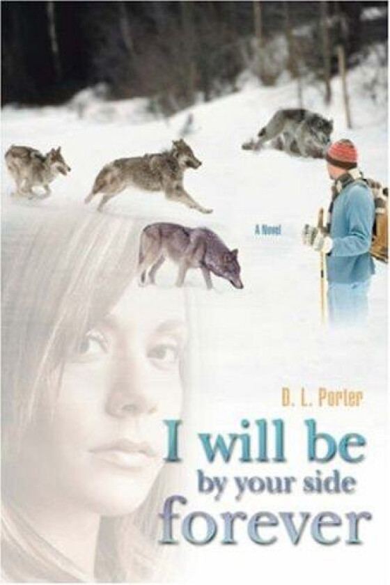 I Will Be by Your Side Forever av DL Porter (Paperback)