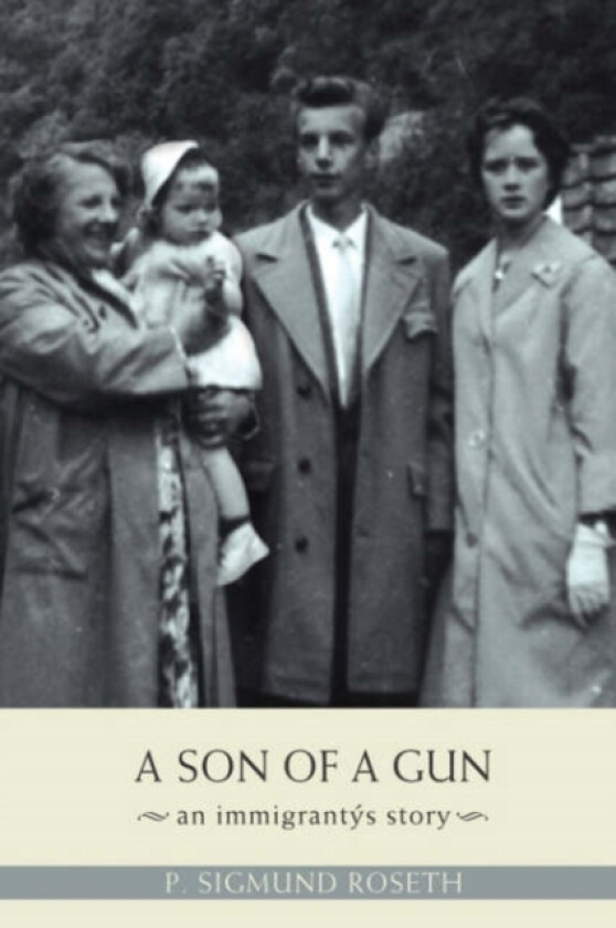 A Son of a Gun av P Sigmund Roseth (Paperback)