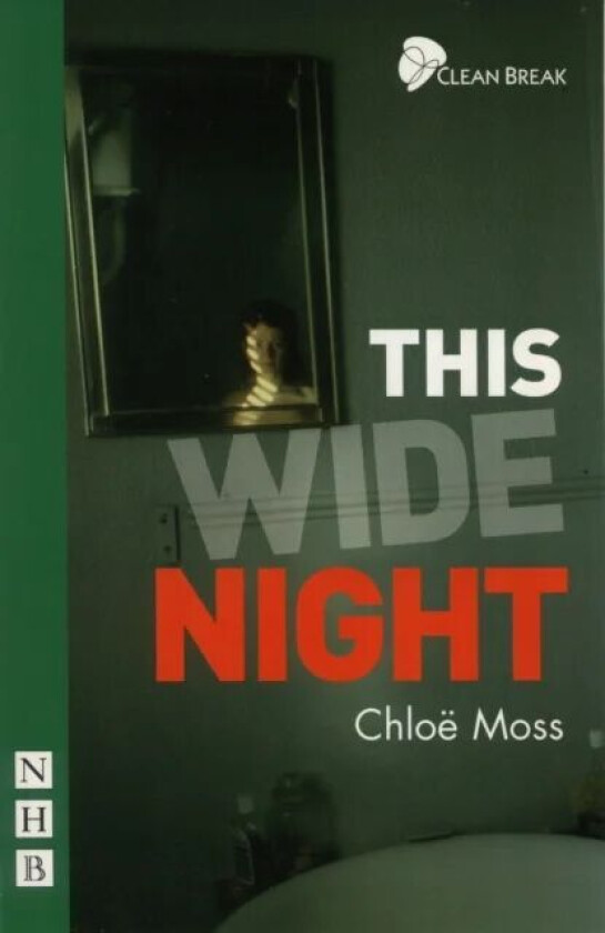 This Wide Night av Chloe Moss