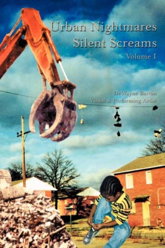 Urban Nightmares Silent Screams av Dewayne Barton (Paperback)
