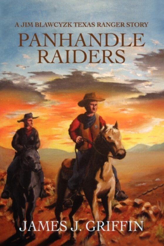 Panhandle Raiders av James J Griffin (Paperback)