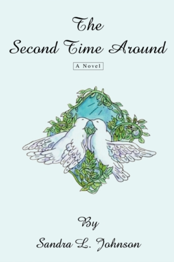 The Second Time Around av Sandra L Johnson (Paperback)