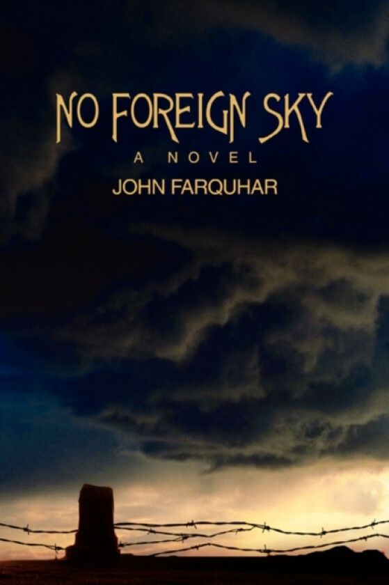 No Foreign Sky av John Farquhar (Paperback)