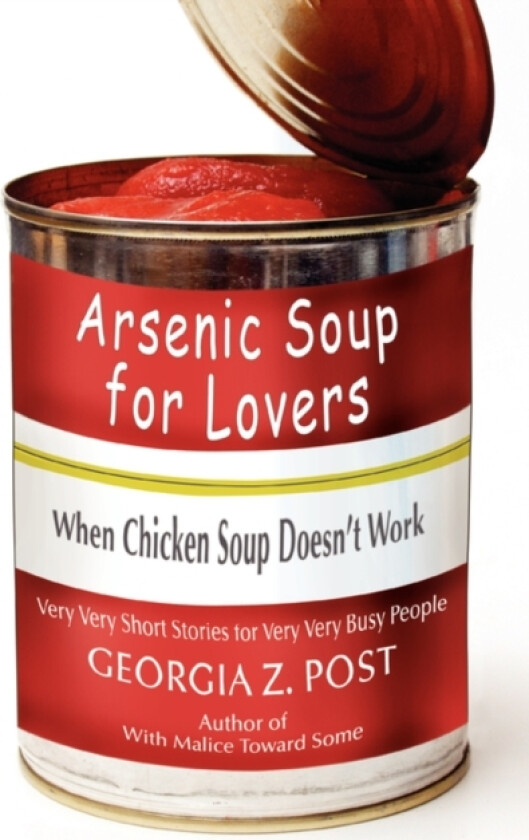 Arsenic Soup For Lovers av Georgia Z Post (Paperback)
