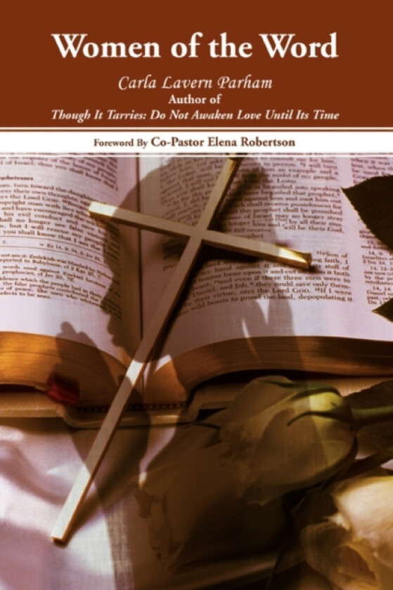 Women of the Word av Carla Lavern Parham (Paperback)
