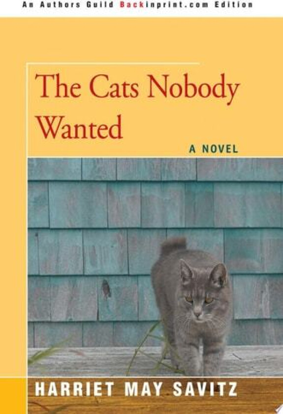 The Cats Nobody Wanted av Harriet May Savitz (Paperback)