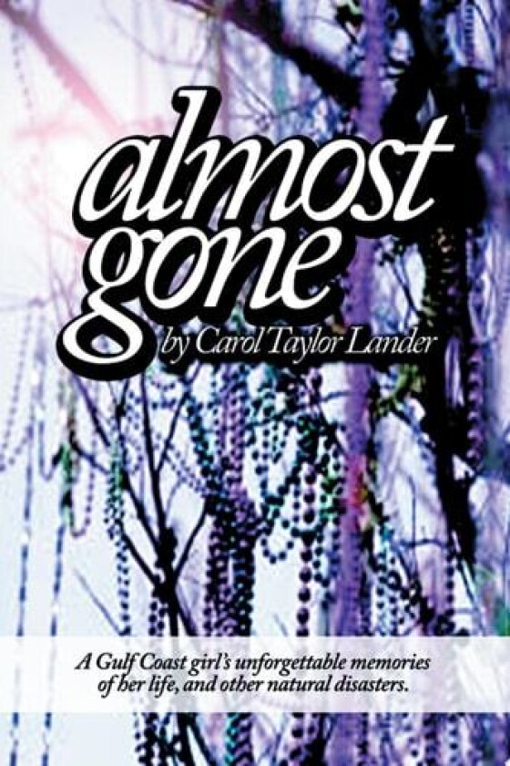 Almost Gone av Carol Taylor Lander (Paperback)