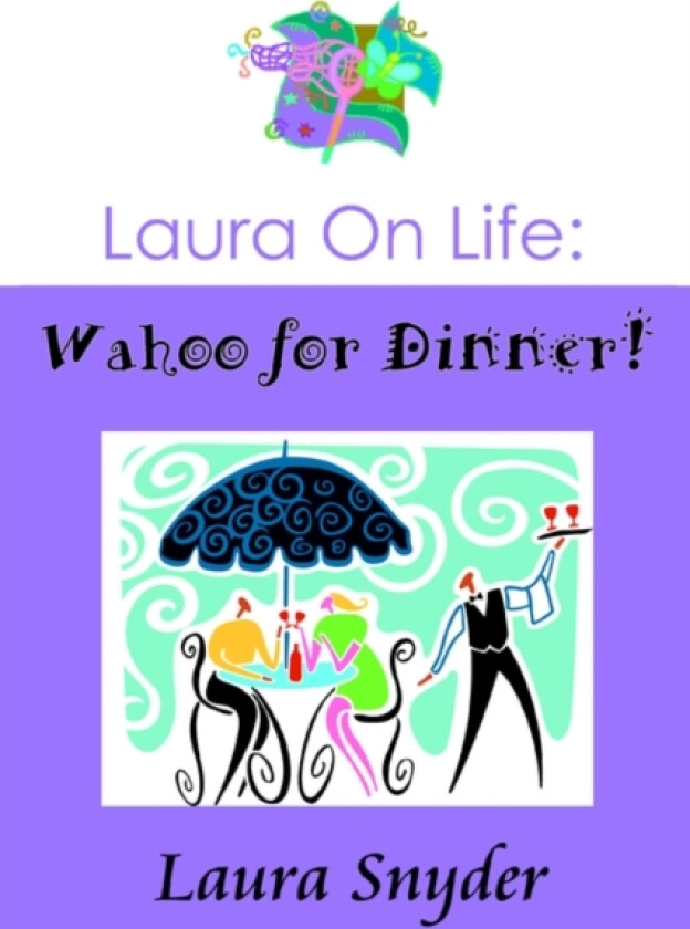Laura on Life av Laura Snyder (Paperback)