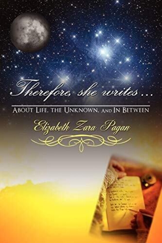 Therefore, She Writes... av Elizabeth Zara Pagan (Paperback)