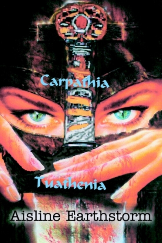 Carpathia Tuathenia av Aisline M Earthstorm (Paperback)