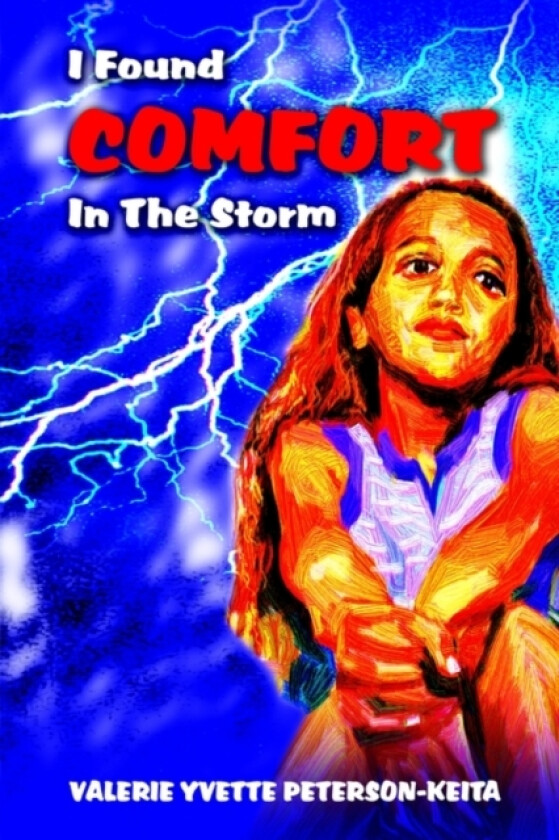 I Found Comfort In The Storm av Valerie Y Keita (Paperback)