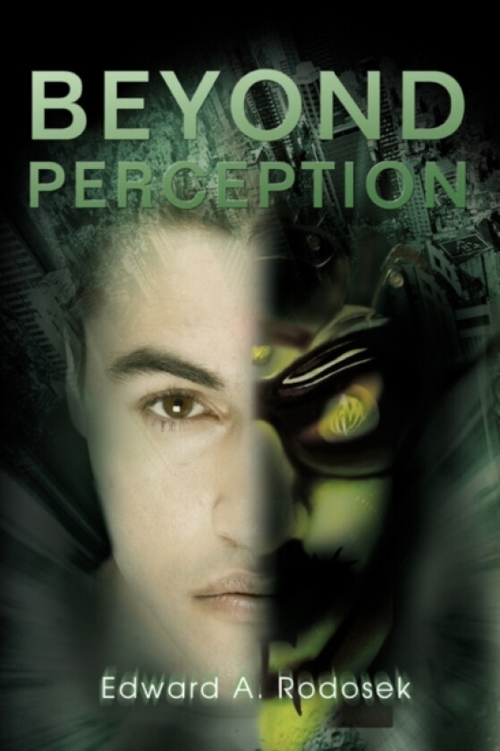 Beyond Perception av Edward A Rodosek (Paperback)