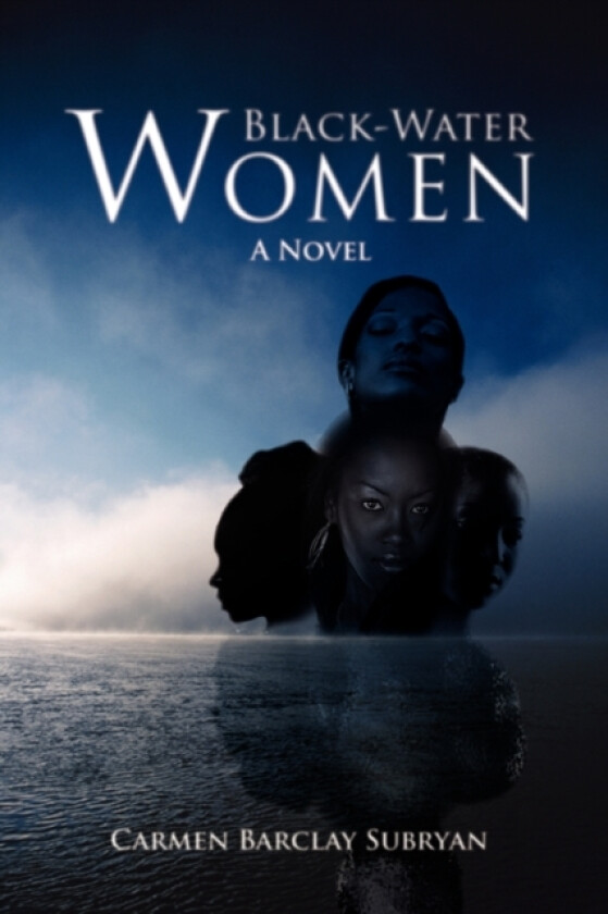 Black-Water Women av Carmen Subryan (Paperback)