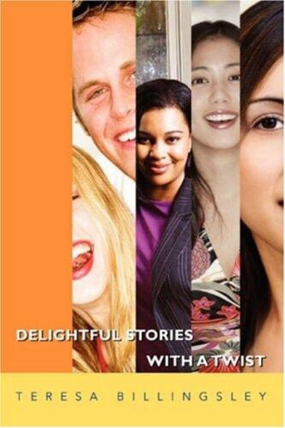 Delightful Stories with a Twist av Teresa Billingsley (Paperback)