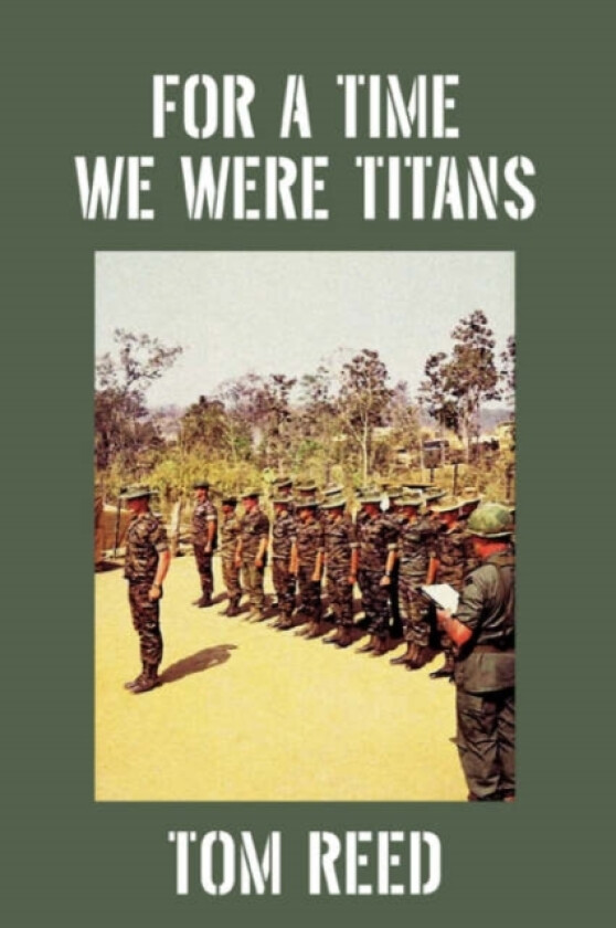 For A Time We Were Titans av Tom Reed (Paperback)