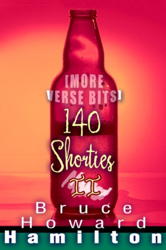 140 Shorties II av Bruce Howard Hamilton (Paperback)