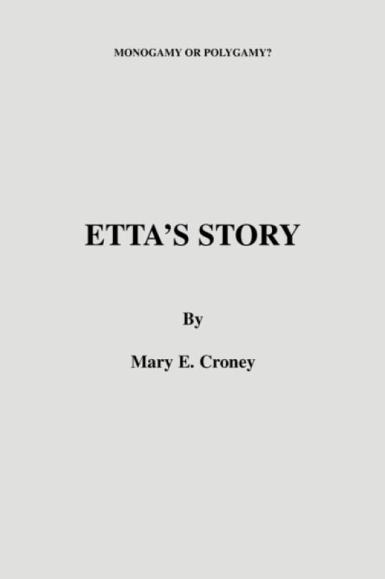 Etta's Story av Mary E Croney (Paperback)
