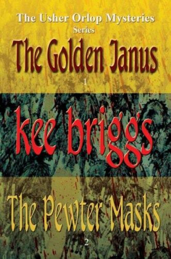 The Golden Janus & The Pewter Masks av Kee Briggs (Paperback)