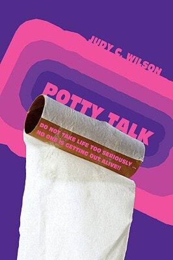 Potty Talk av Judy C Wilson (Paperback)