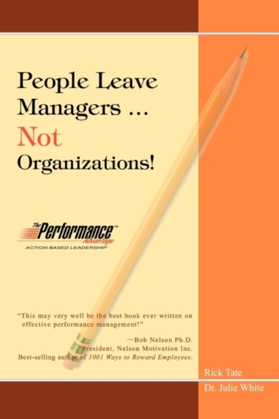 People Leave Managers...Not Organizations| av Rick W Tate (Paperback)