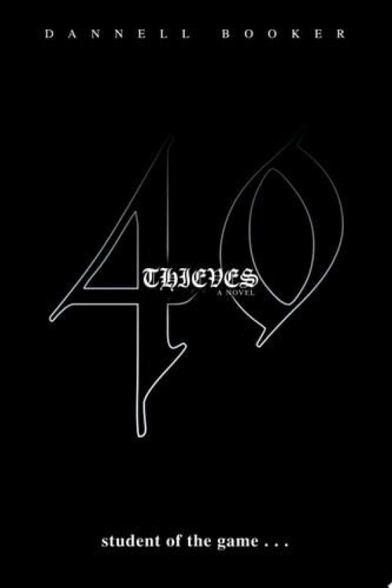 40 Thieves av Dannell Booker (Paperback)