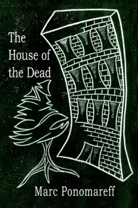 The House of the Dead av Marc Ponomareff (Paperback)
