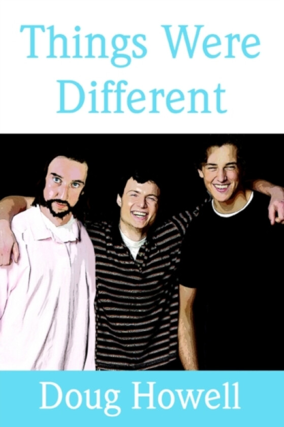 Things Were Different av Doug Howell (Paperback)